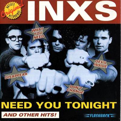 Meaning of Need You Tonight by Inxs