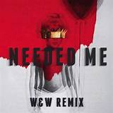 Meaning of Needed Me by Rihanna
