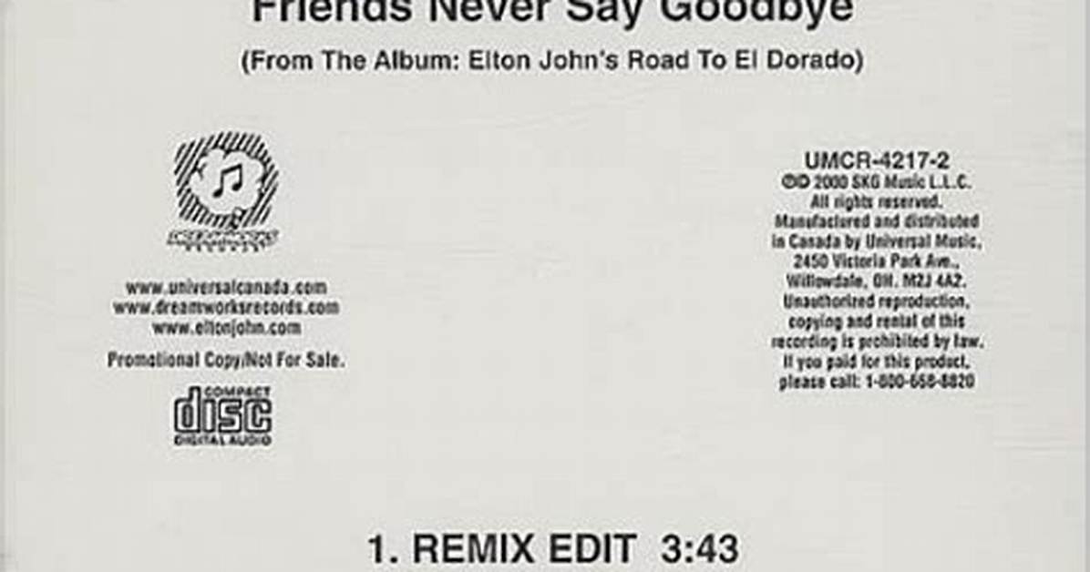 Meaning of Never Say Goodbye by Elton