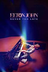 Meaning of Never Too Late by Elton John