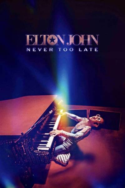 Meaning of Never Too Late by Elton John