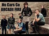 Meaning of No Cars Go by Arcade Fire