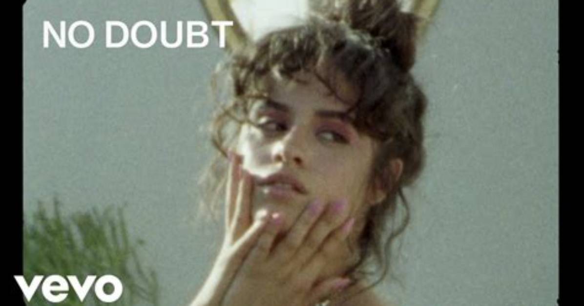Meaning of No Doubt by Camila Cabello
