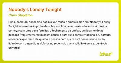 Meaning of Nobody’s Lonely Tonight by Chris Stapleton