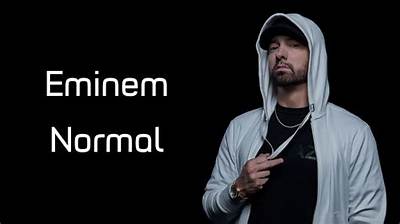 Meaning of Normal by Eminem