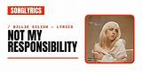 Meaning of Not My Responsibility by Billie Eilish