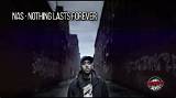 Meaning of Nothing Lasts Forever by Nas