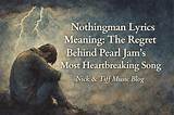 Meaning of Nothingman by Pearl Jam