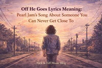 Meaning of off He Goes by Pearl Jam