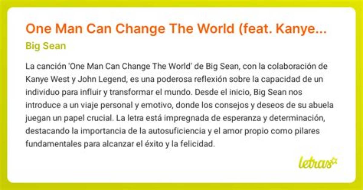 Meaning of One Man Can Change the World by Big Sean