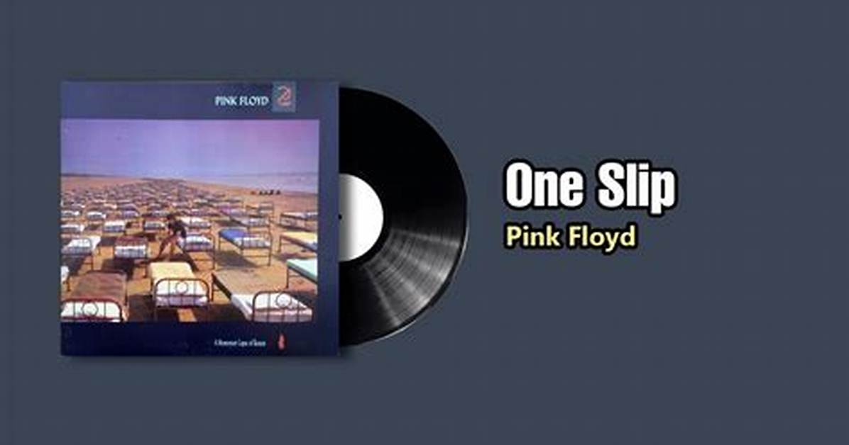 Meaning of One Slip by Pink