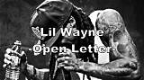 Meaning of Open Letter by Lil Wayne