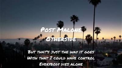 Meaning of Otherside by Post Malone