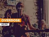 Meaning of Overdose by Ac/Dc