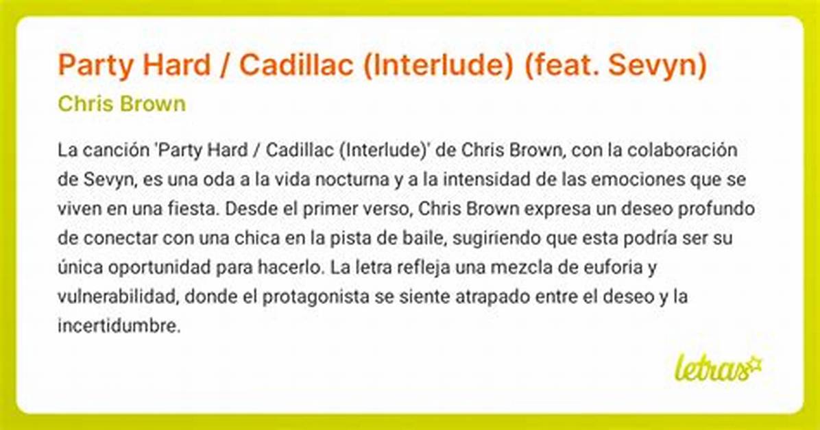 Meaning of Party Hard Cadillac Interlude by Chris