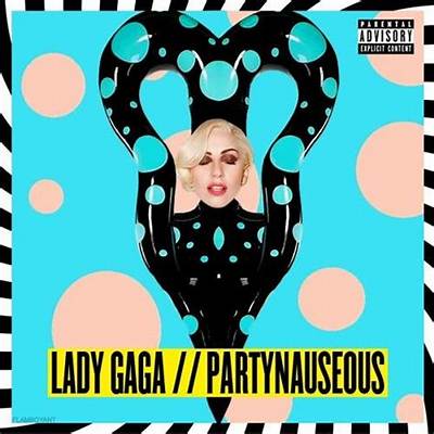 Meaning of Partynauseous by Lady Gaga