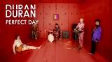 Meaning of Perfect Day by Duran Duran