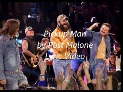 Meaning of Pickup Man by Post Malone
