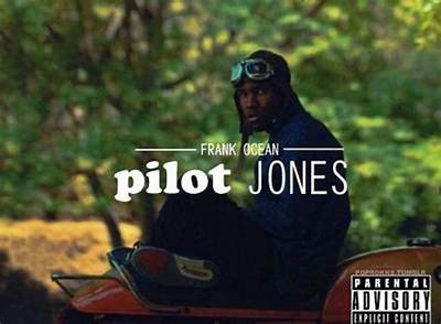 Meaning of Pilot Jones by Frank Ocean