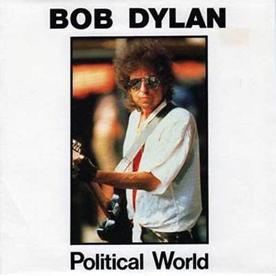 Meaning of Political World by Bob Dylan