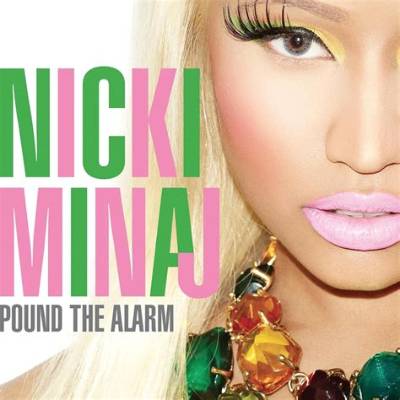 Meaning of Pound the Alarm by Nicki Minaj
