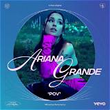 Meaning of Pov by Ariana Grande