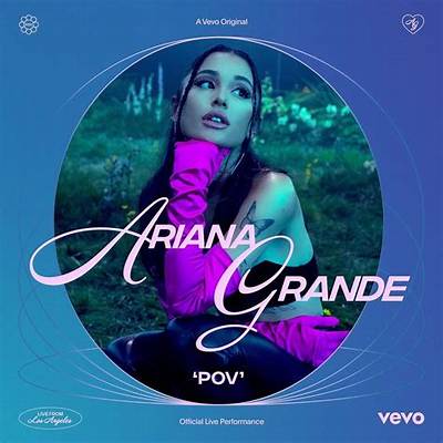 Meaning of Pov by Ariana Grande