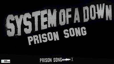 Meaning of Prison Song (Live) by System of a Down