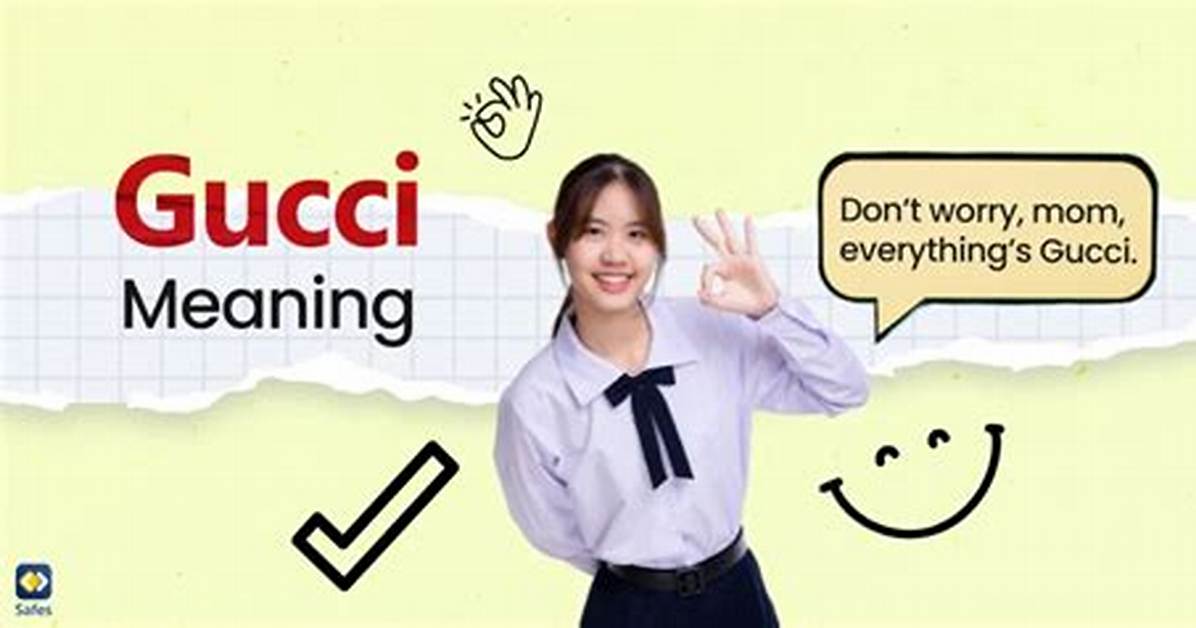 Meaning of Prolly by Gucci