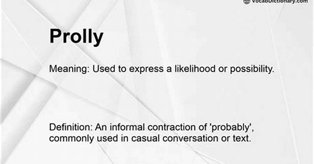 Meaning of Prolly By