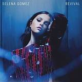 Meaning of Revival by Selena Gomez