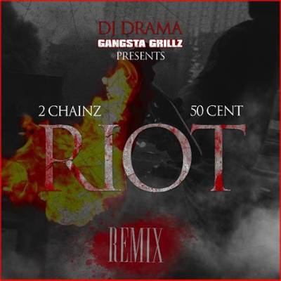 Meaning of Riot (Remix) by 50 Cent