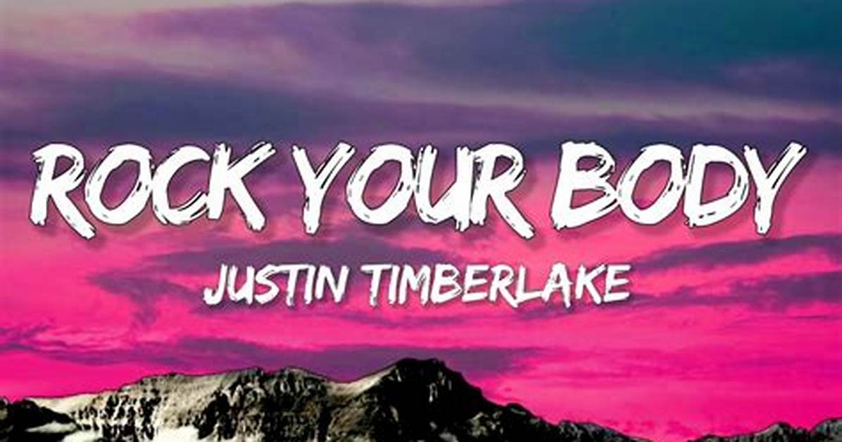 Meaning of Rock Your Body by Justin Timberlake