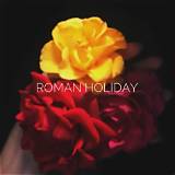 Meaning of Roman Holiday by Halsey