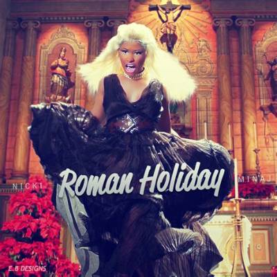 Meaning of Roman Holiday by Nicki Minaj