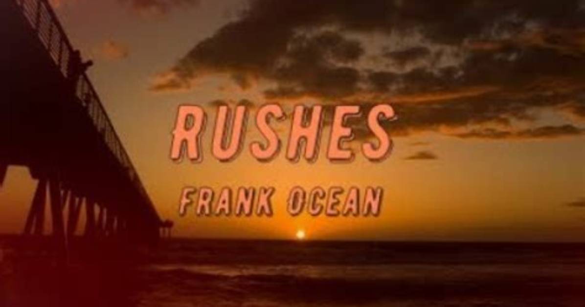 Meaning of Rushes by Frank