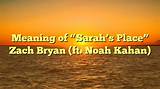 Meaning of Sarah’s Place by Noah Kahan