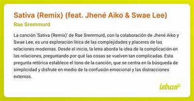 Meaning of Sativa (Remix) by Rae Sremmurd