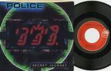Meaning of Secret Journey by the Police