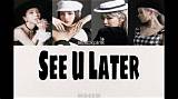 Meaning of See U Later by Blackpink