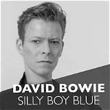 Meaning of Silly Boy Blue by David Bowie