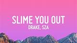 Meaning of Slime You out by Sza