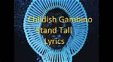 Meaning of Stand Tall by Childish Gambino