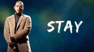 Meaning of Stay - Single by Post Malone