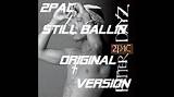 Meaning of Still Ballin’ (Original Version) by 2Pac