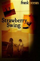 Meaning of Strawberry Swing by Frank Ocean