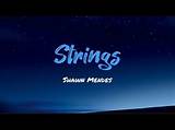 Meaning of Strings by Shawn Mendes