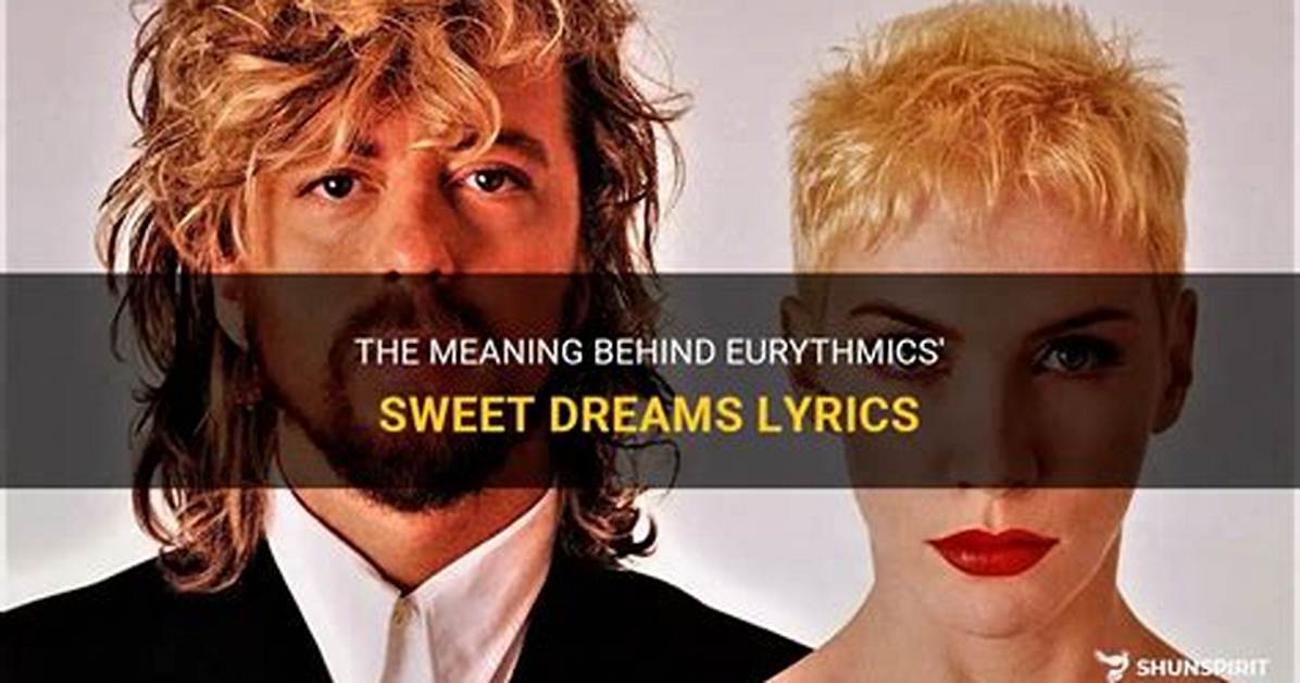 Meaning of Sweet Dreams by Lil