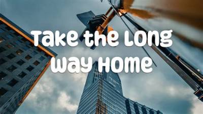 Meaning of Take the Long Way Home by Bruno Mars