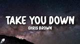 Meaning of Take You Down by Chris Brown